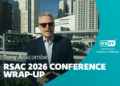 RSAC 2026 wrap-up – Week in safety with Tony Anscombe