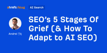 website positioning’s 5 Phases Of Grief (& How To Adapt to AI website positioning)