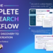 The Full AI Analysis Workflow: From Immediate Discovery to Content material Creation