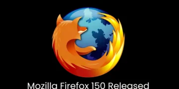 Mozilla Firefox 150 Launched With Fixes for A number of Code Execution Vulnerabilities