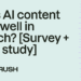 Does AI content material rank nicely in search? [Survey + Data study]