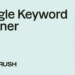 Tips on how to use Google Key phrase Planner