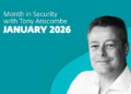 This month in safety with Tony Anscombe – January 2026 version