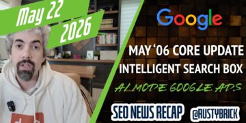 Google’s New Search Field, Gemini 3.5 Flash Powers AI Mode, New Google Adverts, Rating Volatility & Extra I/O GML Information