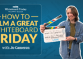 Find out how to Movie a Nice Whiteboard Friday Video