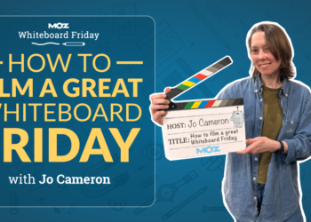 Find out how to Movie a Nice Whiteboard Friday Video