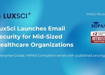 LuxSci Launches HIPAA-Compliant E mail Safety