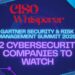 The CISO Whisperer’s Watch Checklist For The Gartner Safety & Danger Administration Summit 2026