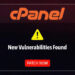 cPanel, WHM Launch Fixes for Three New Vulnerabilities — Patch Now