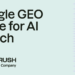 Google publishes information to optimizing for generative AI search