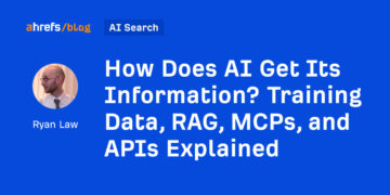 How Does AI Get Its Info? Coaching Information, RAG, MCPs, and APIs Defined