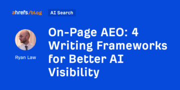 4 Writing Frameworks for Higher AI Visibility