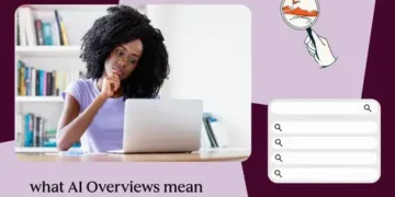 What AI Overviews imply for website positioning & web site visitors