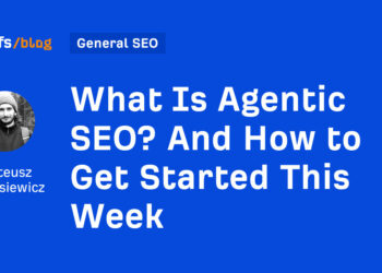 What Is Agentic website positioning? And Learn how to Get Began This Week