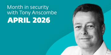This month in safety with Tony Anscombe – April 2026 version