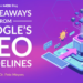 5 Takeaways from Google’s GEO Pointers