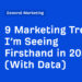 9 Advertising and marketing Developments I’m Seeing Firsthand in 2026 (With Knowledge)