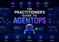 The Practitioner’s Information to AgentOps