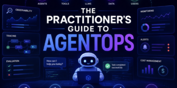 The Practitioner’s Information to AgentOps