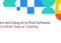 Your Patrons Are Utilizing AI to Discover Software program. This is What They’re Trusting.