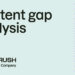 Content material hole evaluation: A step-by-step information