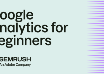Google Analytics for freshmen: the entire GA4 information