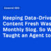 Holding Knowledge-Pushed Content material Recent Was a Month-to-month Slog. So We Taught an Agent to Do It.