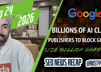 Google Sends Billions Of Clicks From AI Search, Writer To Block Google, $120 Billion Quarter, EU’’ $1 Billion High quality & Extra