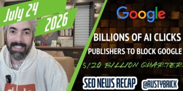 Google Sends Billions Of Clicks From AI Search, Writer To Block Google, $120 Billion Quarter, EU’’ $1 Billion High quality & Extra