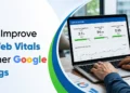 How you can Enhance Core Net Vitals for Increased Google Rankings