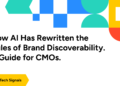 How AI Has Redefined the Guidelines of Model Discoverability, and What CMOs Should Do Now