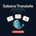 Sakana AI Launches Sakana Translate, a Namazu-Powered Japanese–English–Chinese language Translation Instrument With Translate, Proofread, and Ask Modes