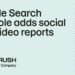 Google Search Console provides social and video studies