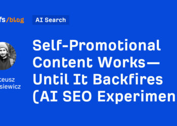 Self-Promotional Content material Works—Till It Backfires (AI website positioning Experiment)
