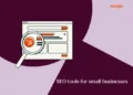 Which Search engine optimization instruments are value it for small companies?