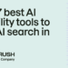 The 7 Greatest AI Visibility Instruments to Win in AI Search (2026)
