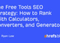 Methods to Rank With Calculators, Converters, and Mills