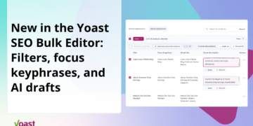 What’s new within the Yoast search engine optimization Bulk Editor