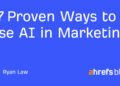 37 Confirmed Methods to Use AI in Advertising