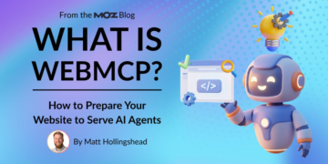What Is WebMCP? How you can Put together Your Web site to Serve AI Brokers