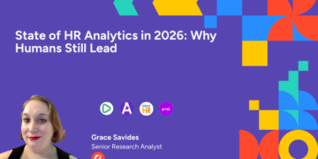 State of HR Analytics in 2026: Why People Nonetheless Lead