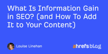 What Is Info Acquire in search engine marketing? (and How To Add It to Your Content material)