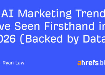 8 AI Advertising and marketing Traits I’ve Seen Firsthand in 2026 (Backed by Knowledge)
