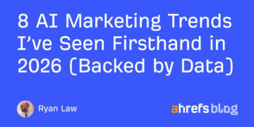 8 AI Advertising and marketing Traits I’ve Seen Firsthand in 2026 (Backed by Knowledge)