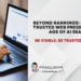 Past Rankings: Constructing a Trusted Net Presence within the Age of AI Search