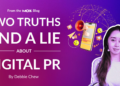 Two Truths and a Lie About Digital PR