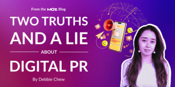 Two Truths and a Lie About Digital PR