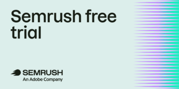 The best way to take advantage of your 7-day Semrush free trial