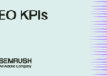 18 search engine optimization KPIs to measure natural & AI search efficiency