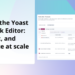 discover, repair, and generate at scale • Yoast